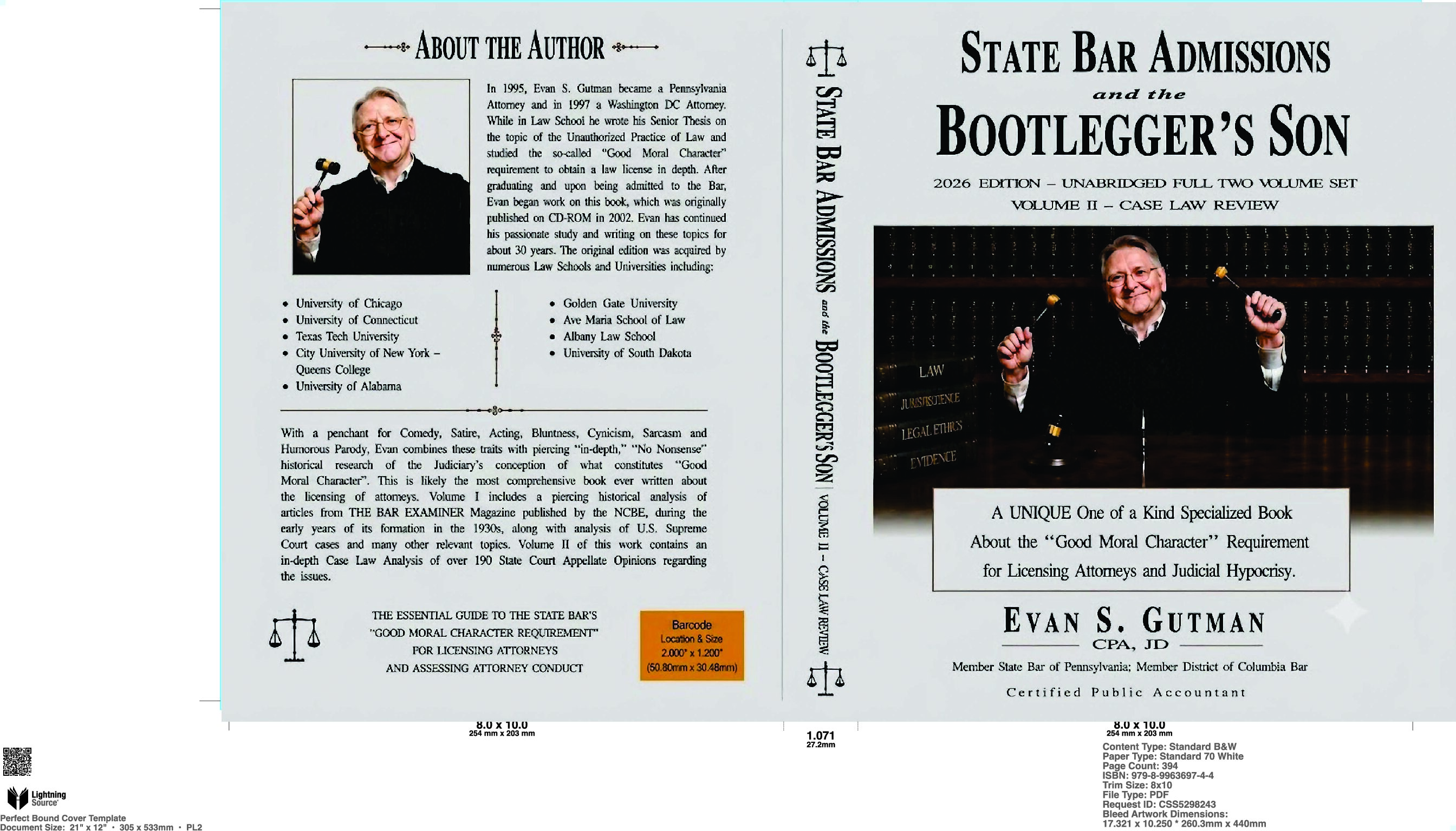 VOLUME 2 ONLY - STATE BAR ADMISSIONS AND THE BOOTLEGGER'S SON - CASE LAW REVIEW